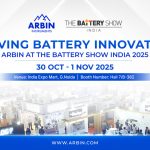 Driving Battery Innovation: Arbin at The Battery Show India 2025